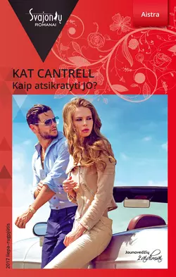 Kaip atsikratyti JO? Kat Cantrell