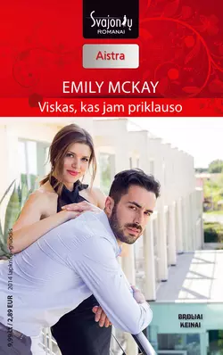 Viskas, kas jam priklauso, Emily McKay