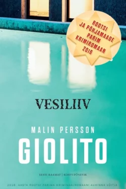 Vesiliiv, Malin Persson Giolito