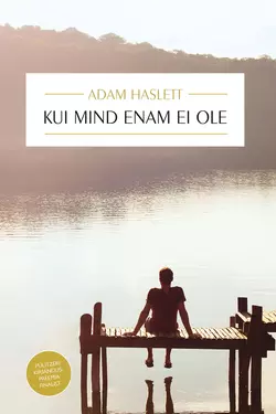 Kui mind enam ei ole, Adam Haslett