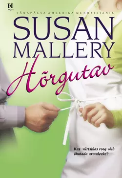 Hõrgutav. Buchanani sarja I raamat, Susan Mallery