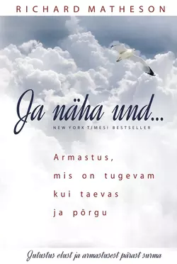 Ja näha und…, Ричард Матесон