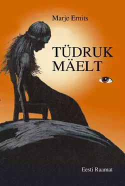 Tüdruk mäelt, Marje Ernits