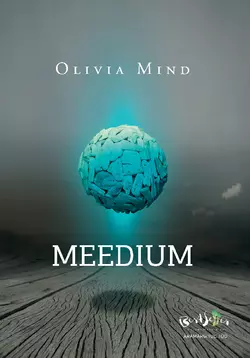 Meedium, Olivia Mind