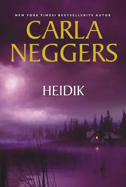 Heidik, Carla Neggers