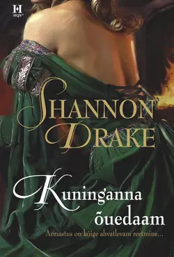 Kuninganna õuedaam Shannon Drake