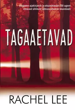 Tagaaetavad, Rachel Lee