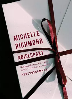 Abielupakt, Michelle Richmond