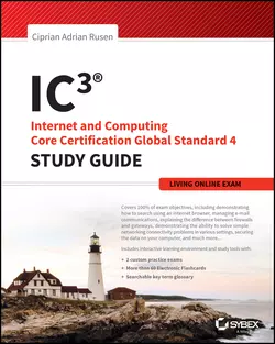 IC3: Internet and Computing Core Certification Living Online Study Guide Ciprian Adrian Rusen