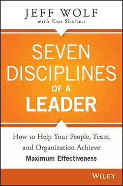 Seven Disciplines of A Leader, Jeff Wolf