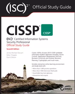 CISSP (ISC)2 Certified Information Systems Security Professional Official Study Guide Darril Gibson и Mike Chapple