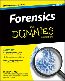 Forensics For Dummies, Douglas P. Lyle