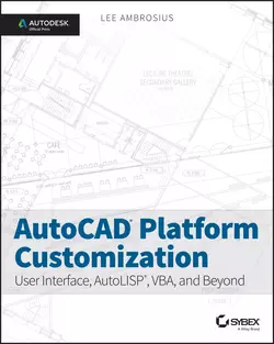 AutoCAD Platform Customization, Lee Ambrosius