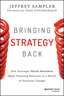 Bringing Strategy Back Jeffrey L. Sampler