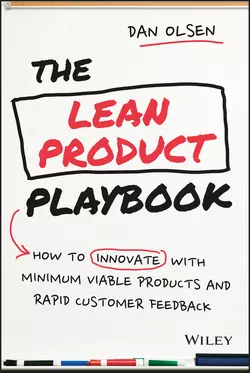 The Lean Product Playbook, Dan Olsen