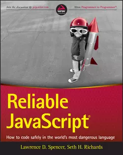 Reliable JavaScript Lawrence Spencer и Seth Richards