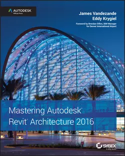 Mastering Autodesk Revit Architecture 2016 Eddy Krygiel и Brendan Dillon