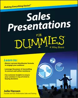 Sales Presentations For Dummies, Julie M. Hansen