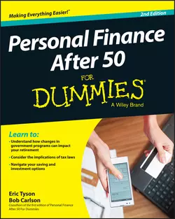 Personal Finance After 50 For Dummies Eric Tyson и Bob Carlson