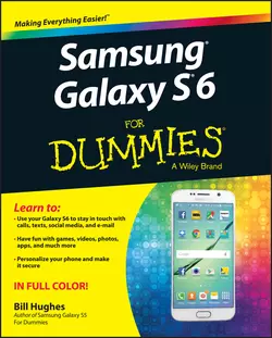 Samsung Galaxy S6 for Dummies, Bill Hughes