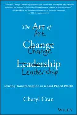 The Art of Change Leadership, Cheryl Cran