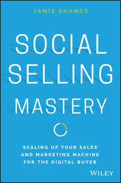 Social Selling Mastery, Jamie Shanks