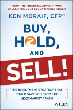 Buy, Hold, and Sell!, Ken Moraif