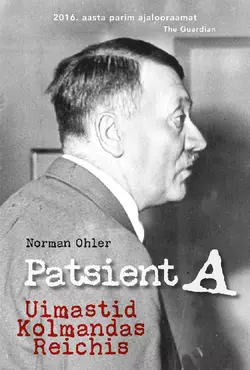 Patsient A. Uimastid Kolmandas Reichis, Norman Ohler