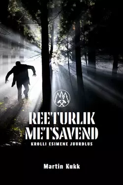 Reeturlik metsavend: Krolli esimene juurdlus Martin Kukk