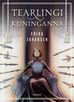 Tearlingi kuninganna, Erika Johansen