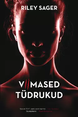 Viimased tüdrukud, Riley Sager