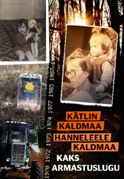 Kaks armastuslugu, Kätlin Kaldmaa