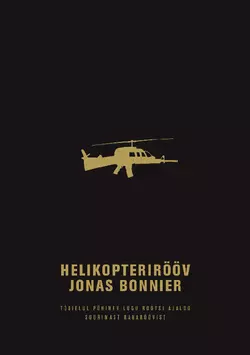 Helikopterirööv, Jonas Bonnier