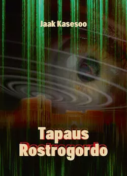 Tapaus Rostrogordo, Jaak Kasesoo