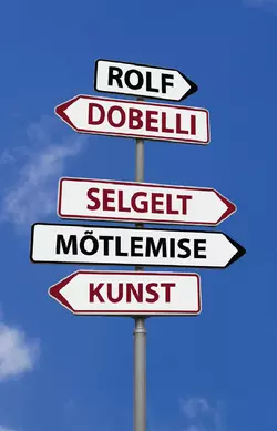 Selgelt mõtlemise kunst, Rolf Dobelli