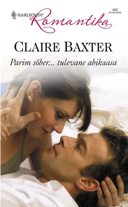 Parim sõber…tulevane abikaasa, Claire Baxter