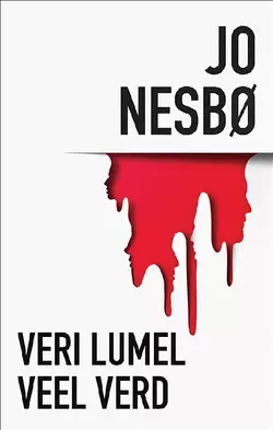 Veri lumel. Veel verd, Ю Несбё