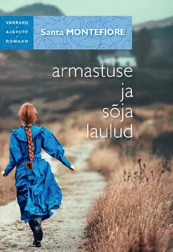 Armastuse ja sõja laulud, Санта Монтефиоре