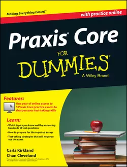 Praxis Core For Dummies, with Online Practice Tests, Chan Cleveland