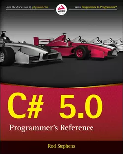 C# 5.0 Programmer′s Reference, Rod Stephens