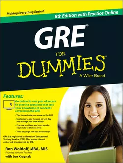 GRE For Dummies. with Online Practice Tests, Ron Woldoff