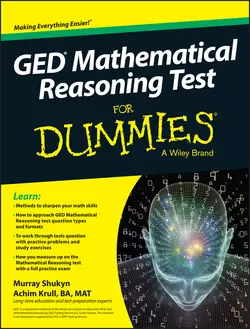 GED Mathematical Reasoning Test For Dummies, Murray Shukyn