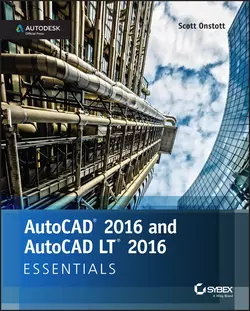 AutoCAD 2016 and AutoCAD LT 2016 Essentials. Autodesk Official Press Scott Onstott