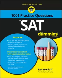 1,001 SAT Practice Problems For Dummies, Ron Woldoff