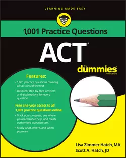 1,001 ACT Practice Problems For Dummies, Scott A. Hatch