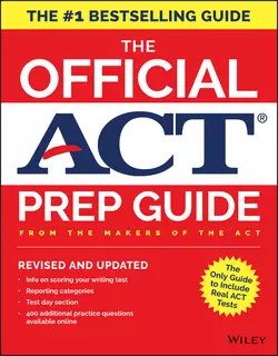 The Official ACT Prep Guide, 2018. Official Practice Tests + 400 Bonus Questions Online, ACT