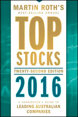 Top Stocks 2016. A Sharebuyer′s Guide to Leading Australian Companies, Martin Roth