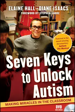 Seven Keys to Unlock Autism. Making Miracles in the Classroom, Stephen Shore