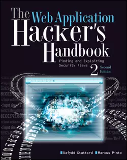 The Web Application Hacker′s Handbook. Finding and Exploiting Security Flaws Dafydd Stuttard и Marcus Pinto