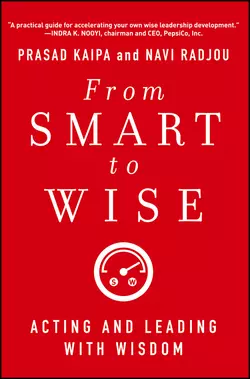 From Smart to Wise. Acting and Leading with Wisdom, Navi Radjou